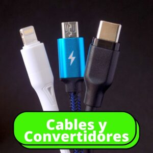 Cables y Convertidores